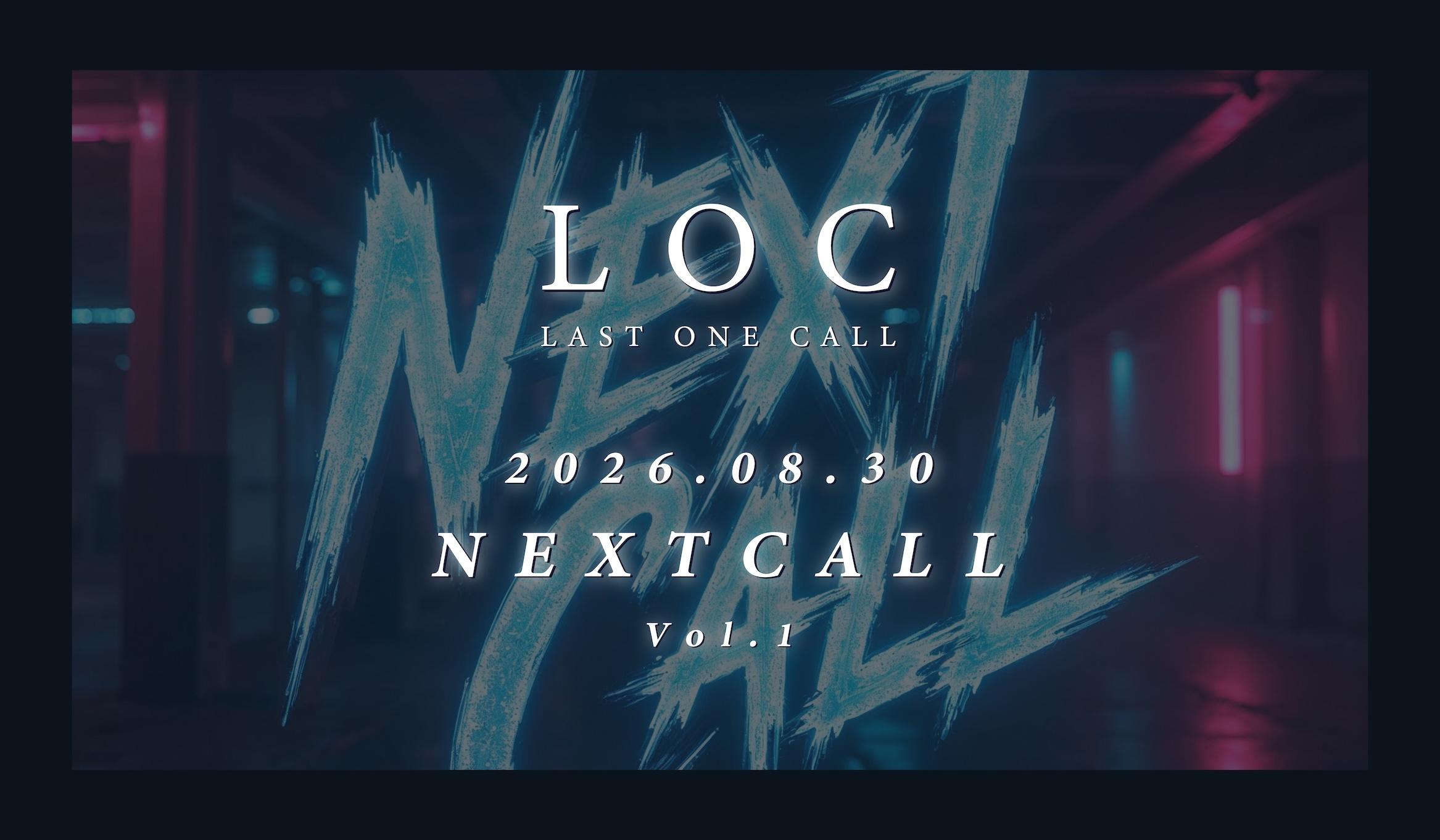 LOC│LOC - LAST ONE CALL - OFFICIAL FAN SITE